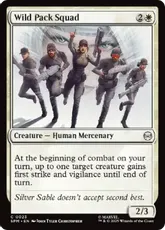 【Foil】(023)《ワイルド・パック部隊/Wild Pack Squad》[SPM] 白C