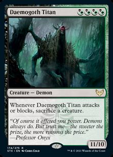 (174)《デーモゴスのタイタン/Daemogoth Titan》[STX] 金R