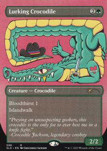 【エッチング・Foil】(590)■ボーダーレス■《隠れ潜む鰐/Lurking Crocodile》[SLD] 緑R
