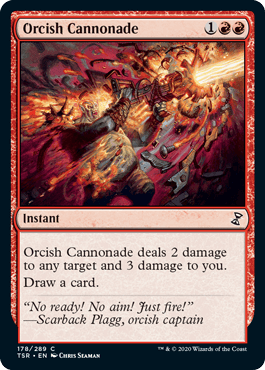 (178)《オークの連続砲撃/Orcish Cannonade》[TSR] 赤C