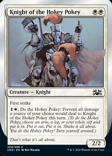 《Knight of the Hokey Pokey》[UND] 白C