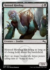 【Foil】《Hoisted Hireling》[UST] 黒C