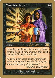 【金枠】《吸血の教示者/Vampiric Tutor》[WC99] 黒 Jakub Slemr