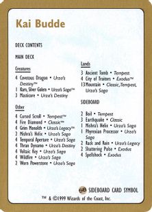 【金枠】《Kai Budde Decklist》[WC99]