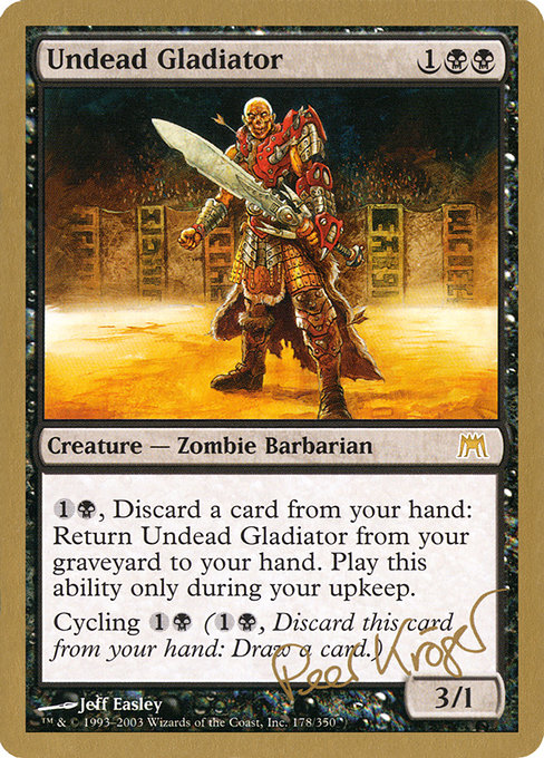 【金枠】《アンデッドの剣闘士/Undead Gladiator》[WC03] 黒 Peer Kröger