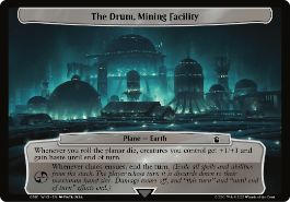 (581)《採掘施設、ザ・ドラム/The Drum, Mining Facility》[WHO] 次元