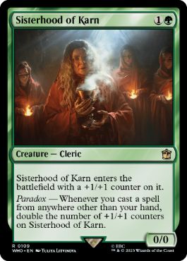 (109)《カーンのシスターフッド/Sisterhood of Karn》[WHO] 緑R