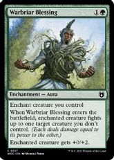 (137)《戦茨の恩恵/Warbriar Blessing》[WOC] 緑C