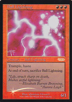 【Foil】《ボール・ライトニング/Ball Lightning》(ジャッジ褒賞)[DCIマーク] 赤R