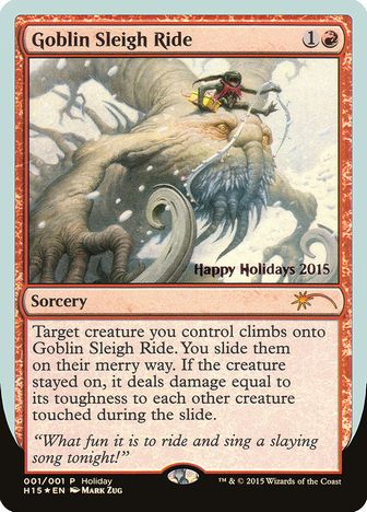 【Foil】《Goblin Sleigh Ride》(ホリデープロモカード)[流星マーク] 赤R